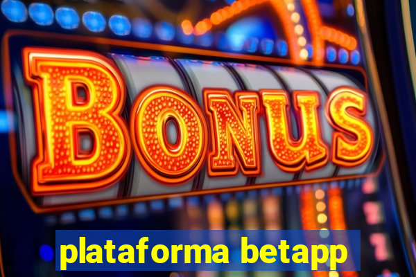 plataforma betapp